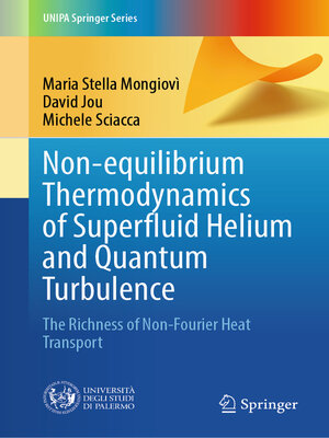 cover image of Non-equilibrium Thermodynamics of Superfluid Helium and Quantum Turbulence